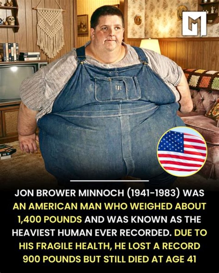 Jon Brower Minnoch: The Heaviest Man in History | Facts