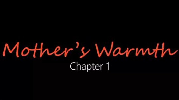 Mother's Warmth Chapter 3: Insights & Release!